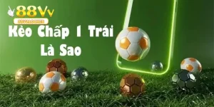 kèo chấp một trái